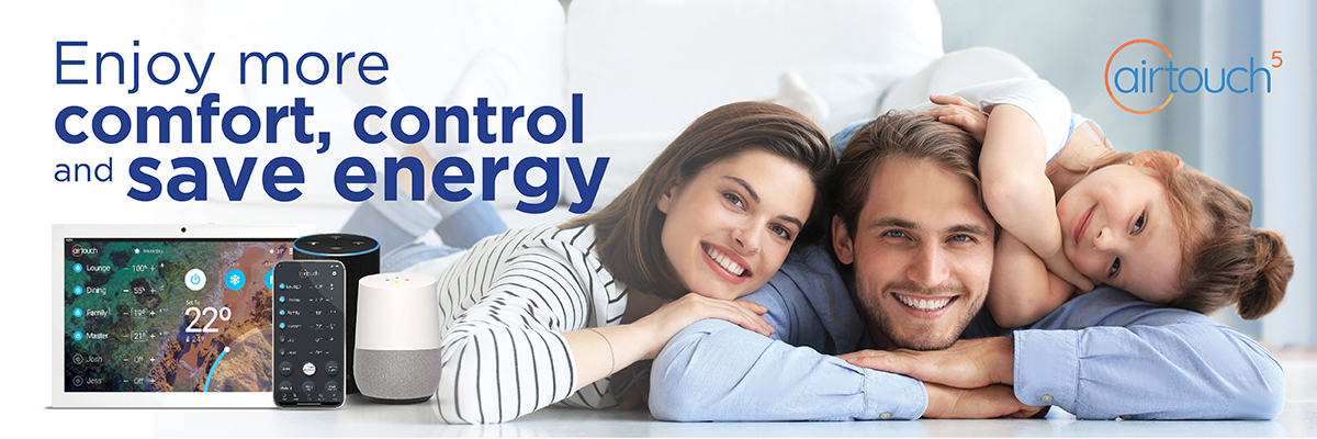 Enjoy more comfort, control and save energy
